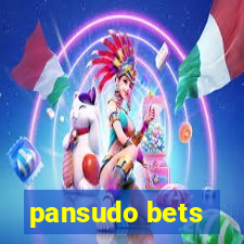 pansudo bets